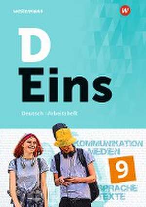 D Eins - Deutsch 9. Arbeitsheft de Claus Gigl