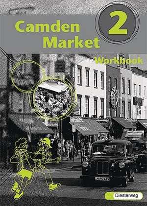 Camden Market 2 Workbook de Christoph Edelhoff