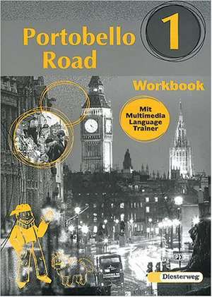 Portobello Road 1. Workbook mit Multimedia Language Trainer. Vollversion de Christoph Edelhoff