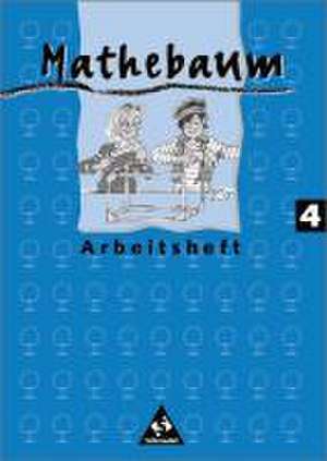 Mathebaum. 4. Schuljahr. Arbeitsheft