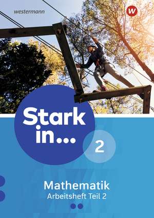 Stark in Mathematik 2. Arbeitsheft. Teil 2 (Lernstufe 8)