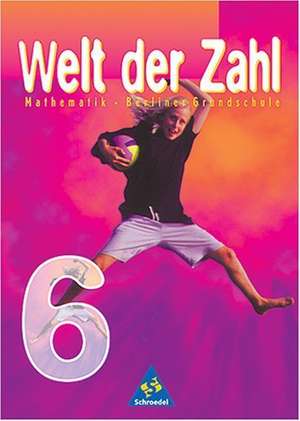 Welt d. Zahl 6 SB/ Berlin GS (Ausg.1999)