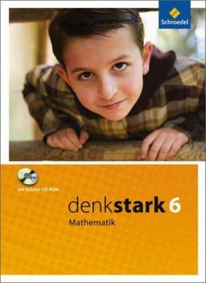 Denkstark Mathematik 6. Schülerband mit CD-ROM. Nordrhein-Westfalen