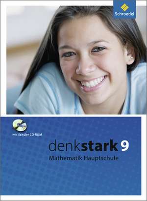 Denkstark Mathematik 9. Schülerband mit CD-ROM. Hamburg, Niedersachsen, Schleswig-Holstein