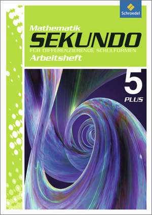 Sekundo 5 Arb. Mathematik Plus diff. Schulformen (2009)