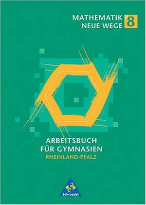 Mathematik Neue Wege 8 de Nicola Haas