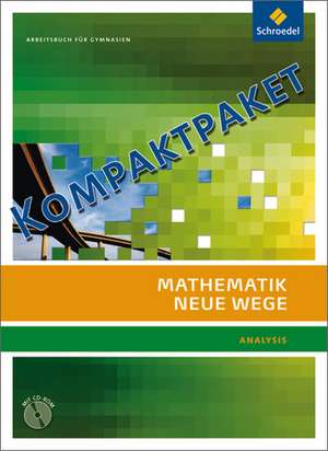 Mathematik Neue Wege SII. Ausgabe 2011 für Berlin, Rheinland-Pfalz, Saarland und Schleswig-Holstein