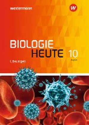 Biologie heute SI 10. Lösungen. Allgemeine Ausgabe. Für Bayern de Wolfgang Jungbauer