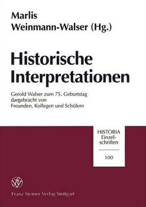 Historische Interpretationen de Weinmann-Walser, Marlis