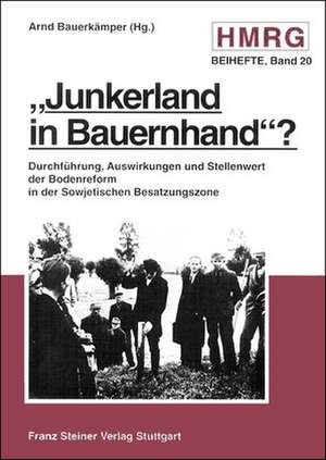 Junkerland in Bauernhand? de Arndt Bauerkämper