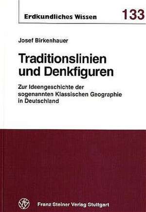 Traditionslinien und Denkfiguren de Josef Birkenhauer