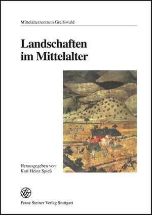 Landschaften im Mittelalter de Karl-Heinz Spieß