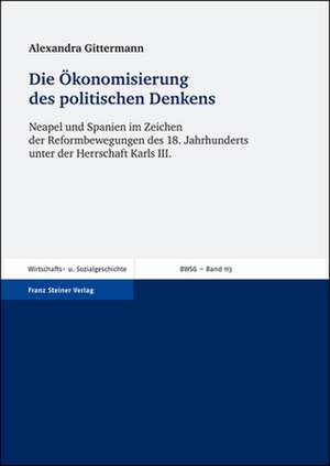 Die Ökonomisierung des politischen Denkens de Alexandra Gittermann