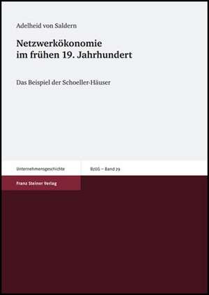 Netzwerkökonomie im frühen 19. Jahrhundert de Adelheid von Saldern