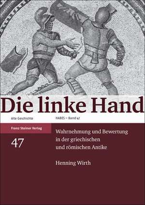 Die linke Hand de Henning Wirth