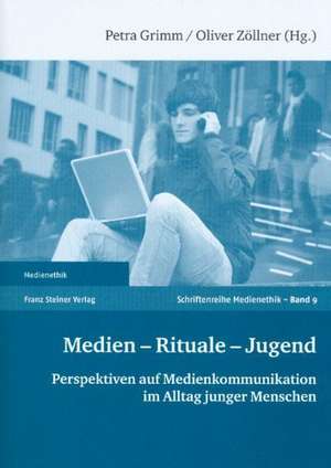 Medien - Rituale - Jugend de Petra Grimm