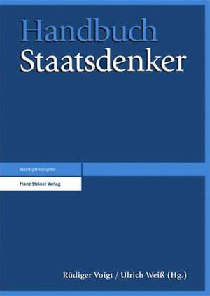 Handbuch Staatsdenker de Rüdiger Voigt