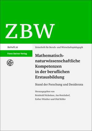 Mathematisch-naturwissenschaftliche Kompetenzen in der beruflichen Erstausbildung de Reinhold Nickolaus