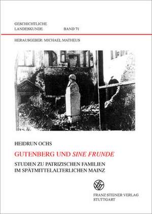 Gutenberg und sine frunde de Heidrun Ochs