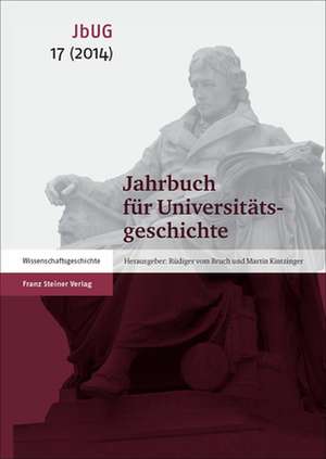 Jahrbuch für Universitätsgeschichte 17 (2014) de Rüdiger vom Bruch