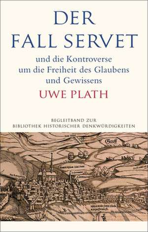 Der Fall Servet de Uwe Plath