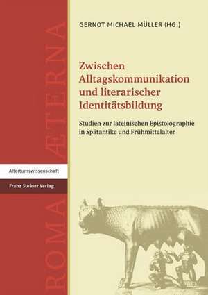 Zwischen Alltagskommunikation und literarischer Identitätsbildung de Gernot Michael Müller