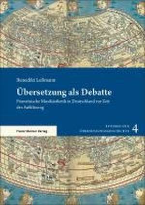 Übersetzung als Debatte de Benedikt Leßmann