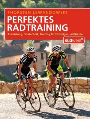 Perfektes Radtraining de Thorsten Lewandowski