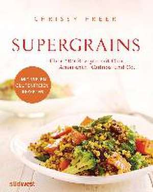 Supergrains de Chrissy Freer