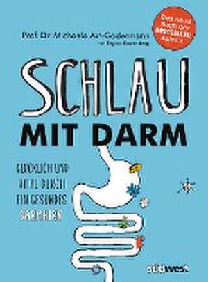 Schlau mit Darm de Michaela Axt-Gadermann