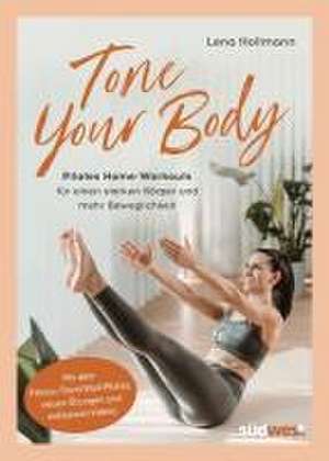 Tone your Body de Lena Hollmann