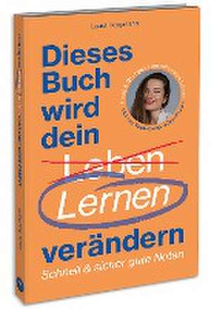 Dieses Buch wird dein Lernen verändern de Laura Hooymann