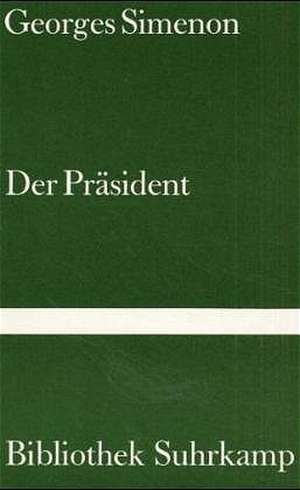 Der Präsident de Georges Simenon