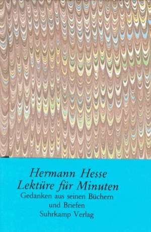 Lektüre für Minuten de Hermann Hesse