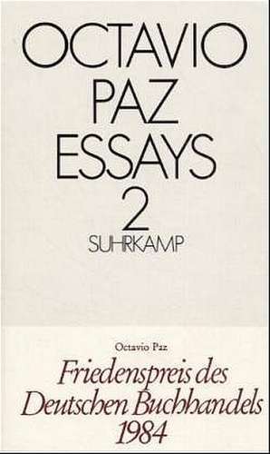 Essays II de Octavio Paz