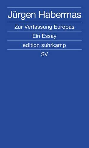 Zur Verfassung Europas de Jürgen Habermas