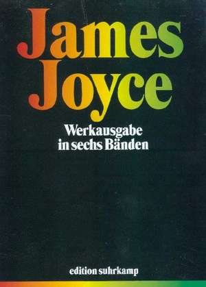 Werke in sechs Bänden de James Joyce