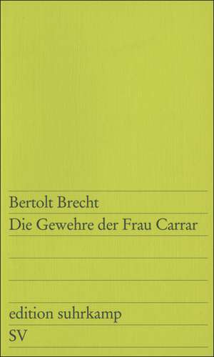 Die Gewehre der Frau Carrar de Bertolt Brecht