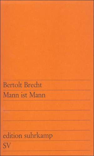 Mann ist Mann de Bertolt Brecht