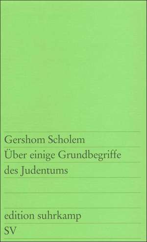 Über einige Grundbegriffe des Judentums de Gershom Scholem