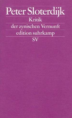 Zur Kritik der zynischen Vernunft de Peter Sloterdijk