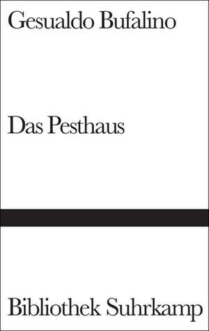 Das Pesthaus de Gesualdo Bufalino