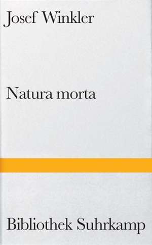 Natura morta de Josef Winkler