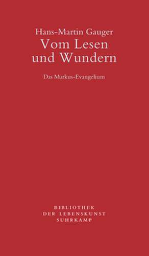 Vom Lesen und Wundern de Hans-Martin Gauger