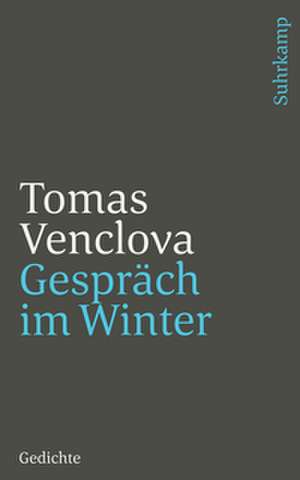 Gespräch im Winter de Tomas Venclova