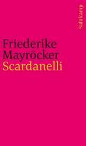 Scardanelli de Friederike Mayröcker