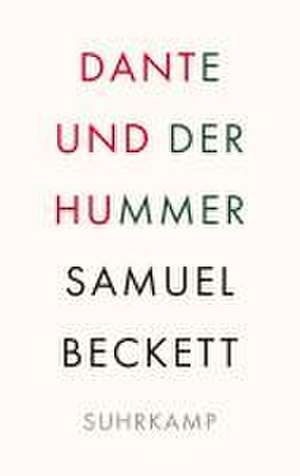 Dante und der Hummer de Samuel Beckett