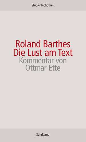 Die Lust am Text de Roland Barthes