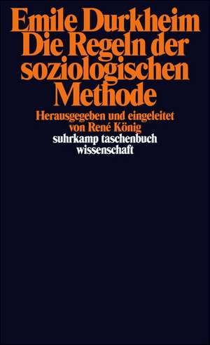 Die Regeln der soziologischen Methode de Emile Durkheim