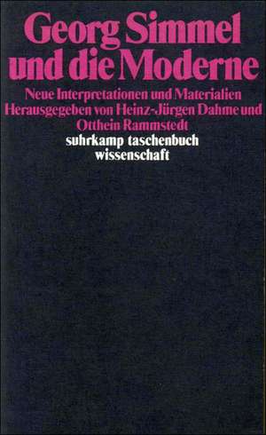 Georg Simmel und die Moderne de Georg Simmel